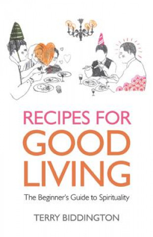 Kniha Recipes for Good Living Terry Biddington