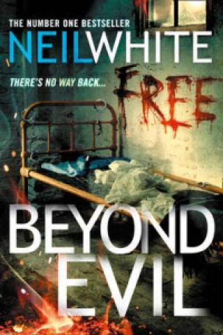 Книга Beyond Evil Neil White