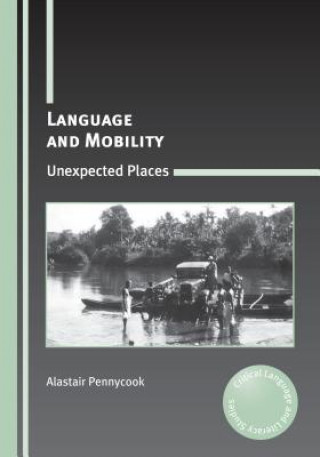 Kniha Language and Mobility Alastair Pennycook