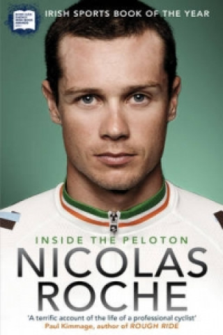 Kniha Inside The Peloton Nicolas Roche