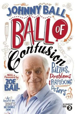 Kniha Ball of Confusion Johnny Ball