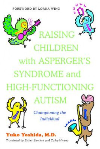 Kniha Raising Children with Asperger's Syndrome and High-functioning Autism Yuko Yoshida