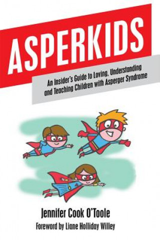 Knjiga Asperkids Jennifer Cook O´Toole