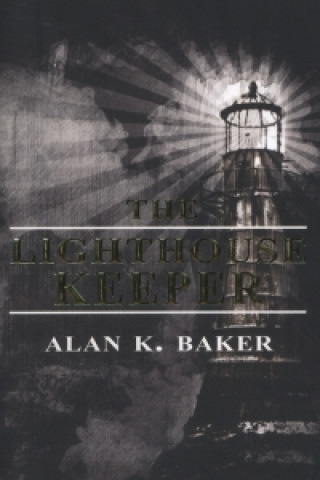 Kniha Lighthouse Keeper Alan K Baker