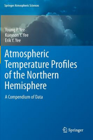 Kniha Atmospheric Temperature Profiles of the Northern Hemisphere Yee