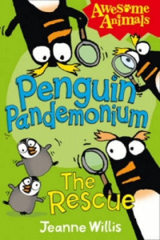 Carte Penguin Pandemonium - The Rescue Jeanne Willis