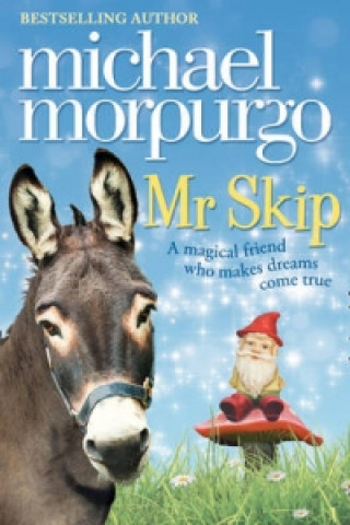 Kniha Mr Skip Michael Morpurgo