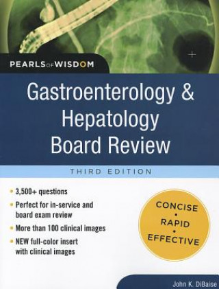 Könyv Gastroenterology and Hepatology Board Review: Pearls of Wisdom, Third Edition John DiBaise