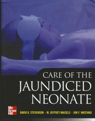 Kniha Care of the Jaundiced Neonate David Stevenson