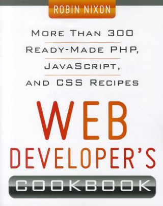 Livre Web Developer's Cookbook Robin Nixon