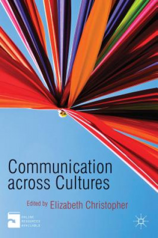 Könyv Communication Across Cultures Elizabeth Christopher
