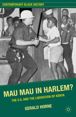 Książka Mau Mau in Harlem? Gerald Horne