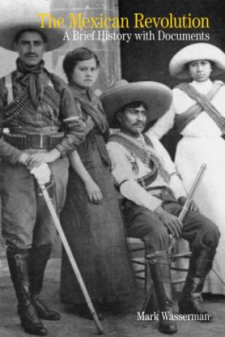 Książka Mexican Revolution Mark Wasserman