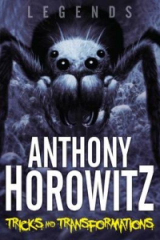 Könyv Tricks and Transformations Anthony Horowitz