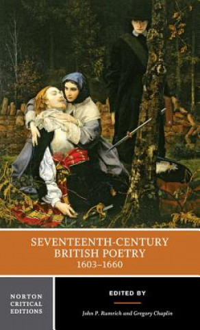Kniha Seventeenth-Century British Poetry, 1603-1660 J P Rumrich