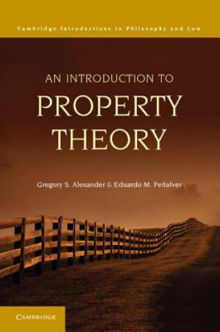 Kniha Introduction to Property Theory Gregory S Alexander