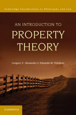 Kniha Introduction to Property Theory Gregory S Alexander