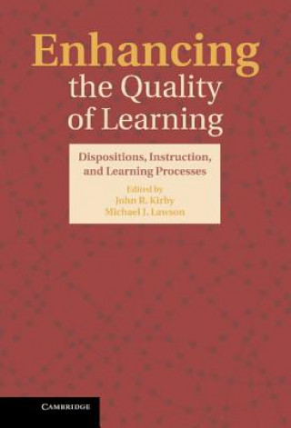 Knjiga Enhancing the Quality of Learning John R Kirby