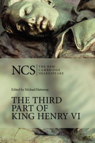 Könyv Third Part of King Henry VI William Shakespeare