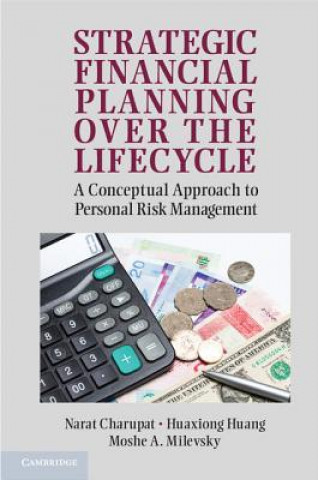 Könyv Strategic Financial Planning over the Lifecycle Narat Charupat
