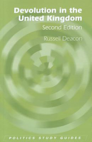 Kniha Devolution in the United Kingdom Russell Deacon