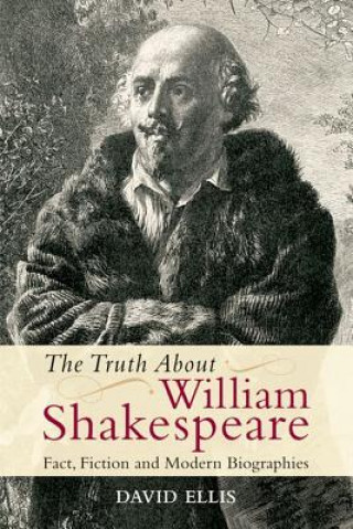 Książka Truth About William Shakespeare David Ellis