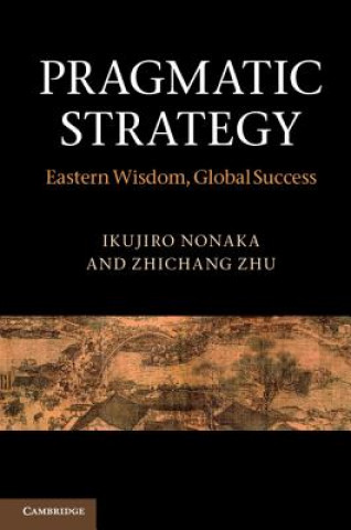 Βιβλίο Pragmatic Strategy Ikujiro Nonaka