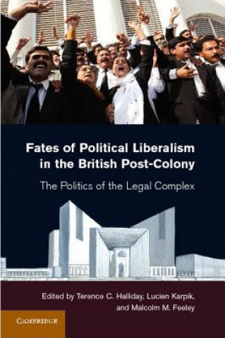 Könyv Fates of Political Liberalism in the British Post-Colony Terence C Halliday