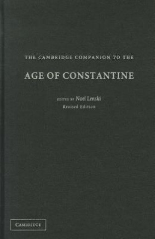 Carte Cambridge Companion to the Age of Constantine Noel Lenski