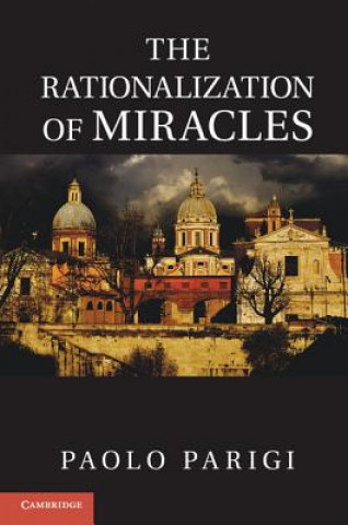 Carte Rationalization of Miracles Paolo Parigi