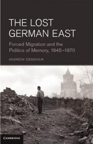 Книга Lost German East Andrew Demshuk