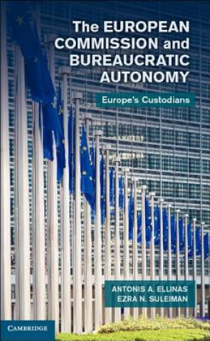 Carte European Commission and Bureaucratic Autonomy Antonis A Ellinas