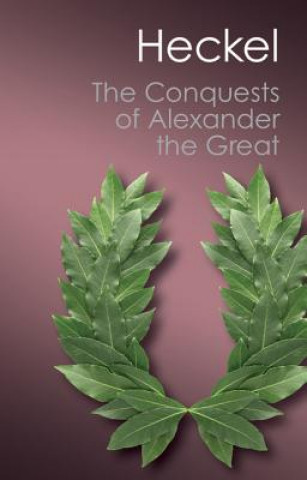 Książka Conquests of Alexander the Great Waldemar Heckel