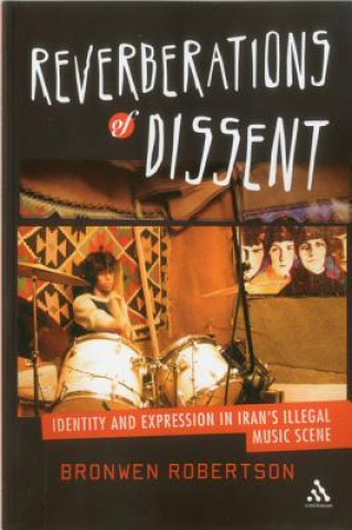 Książka Reverberations of Dissent Bronwen Robertson