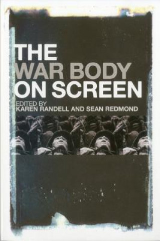 Carte War Body on Screen Karen Randell