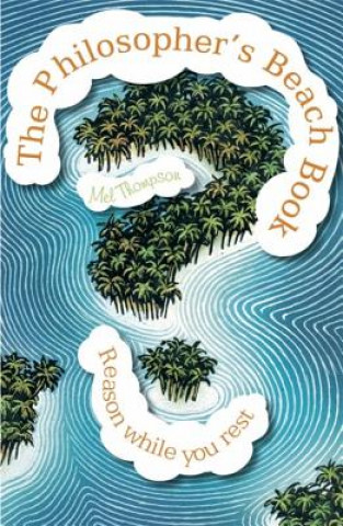 Carte Philosophers Beach Book Mel Thompson