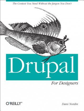 Book Drupal for Designers Dani Nordin