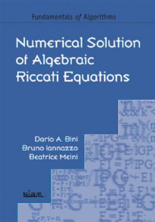 Carte Numerical Solution of Algebraic Riccati Equations Dario A Bini