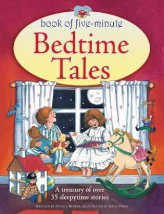Könyv Book of Five-minute Bedtime Tales Nicola Baxter