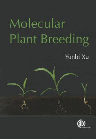 Kniha Molecular Plant Breeding Y Xu