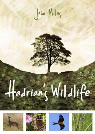 Книга Hadrian's Wildlife John Miles