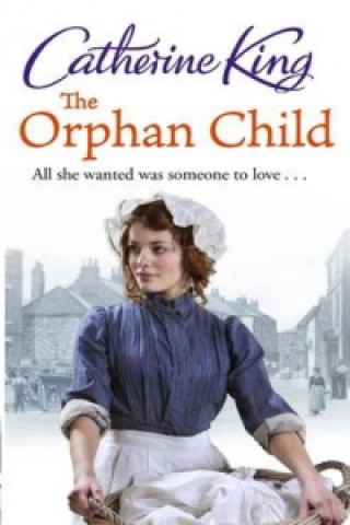 Kniha Orphan Child Catherine King