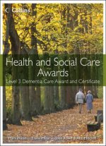 Health and Social Care: Level 3 Dementia Care Award and Certificate