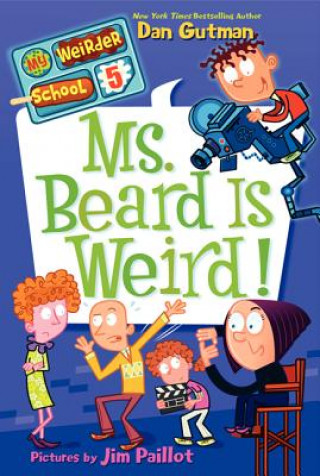 Knjiga Ms. Beard is Weird! Dan Gutman