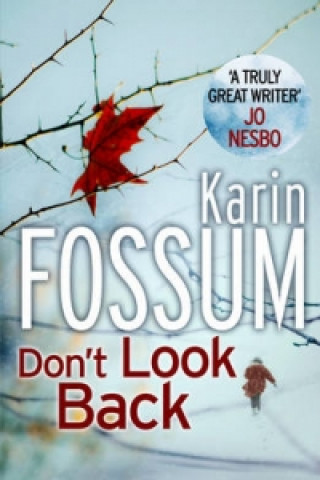 Könyv Don't Look Back Karin Fossum
