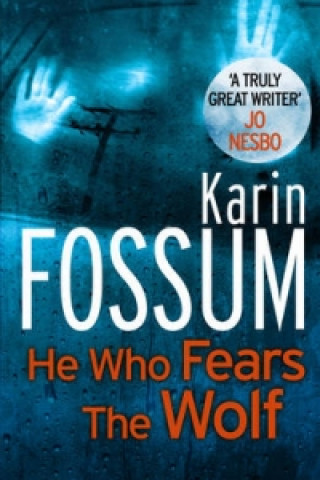 Kniha He Who Fears the Wolf Karin Fossum