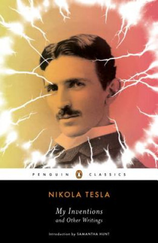 Kniha My Inventions and Other Writings Nikola Tesla