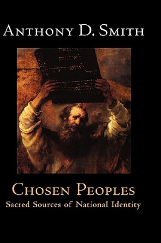 Kniha Chosen Peoples Anthony Smith