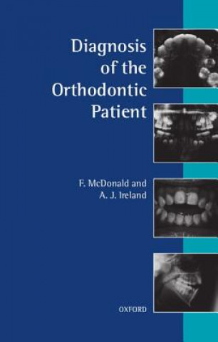 Książka Diagnosis of the Orthodontic Patient Fraser McDonald