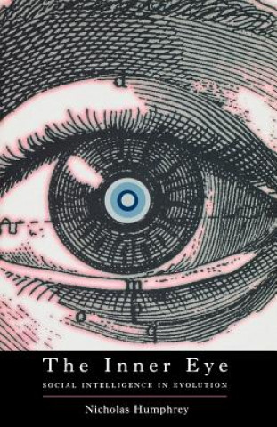 Książka Inner Eye Nicholas Humphrey